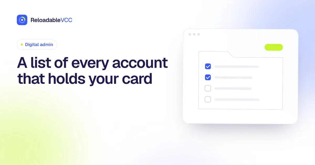A list of every account that holds your card