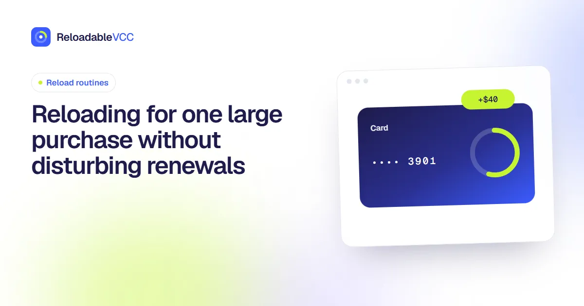 Reloading for one large purchase without disturbing renewals